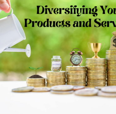 Diversifying Your Products and Services