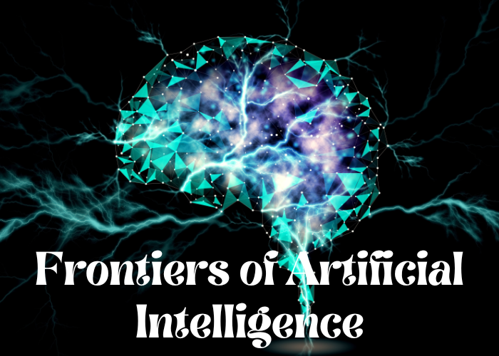 Frontiers of Artificial Intelligence