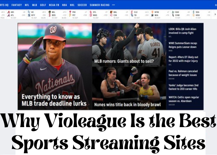 Why Violeague Is the Best Sports Streaming Sites
